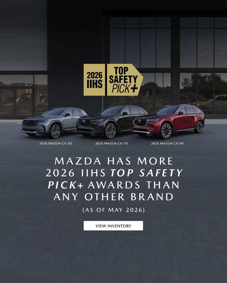 MAZDA HAS MORE 2026 IIHS TOP SAFETY PICK+ AWARDS THAN ANY OTHER BRAND